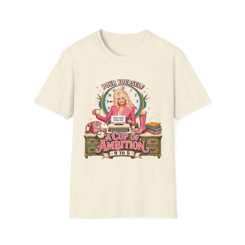 Pour Yourself a Cup of Ambition Tee