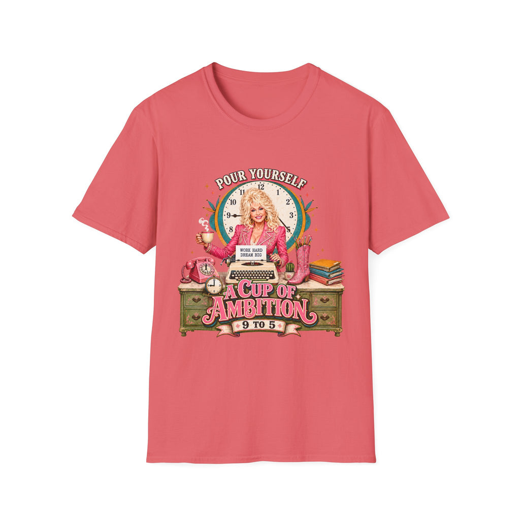 Pour Yourself a Cup of Ambition Tee