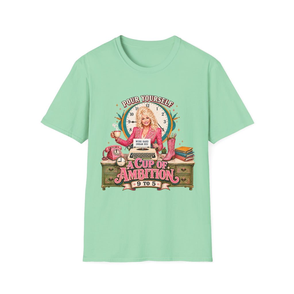 Pour Yourself a Cup of Ambition Tee