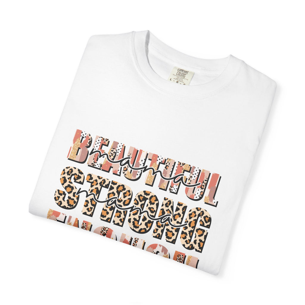 Beautiful Strong Enough T-Shirt — Leopard & Floral Empowerment Tee