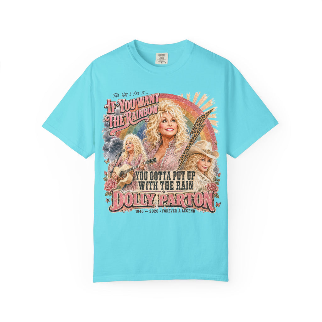You Gotta Put Up With the Rain Dolly Parton Tee
