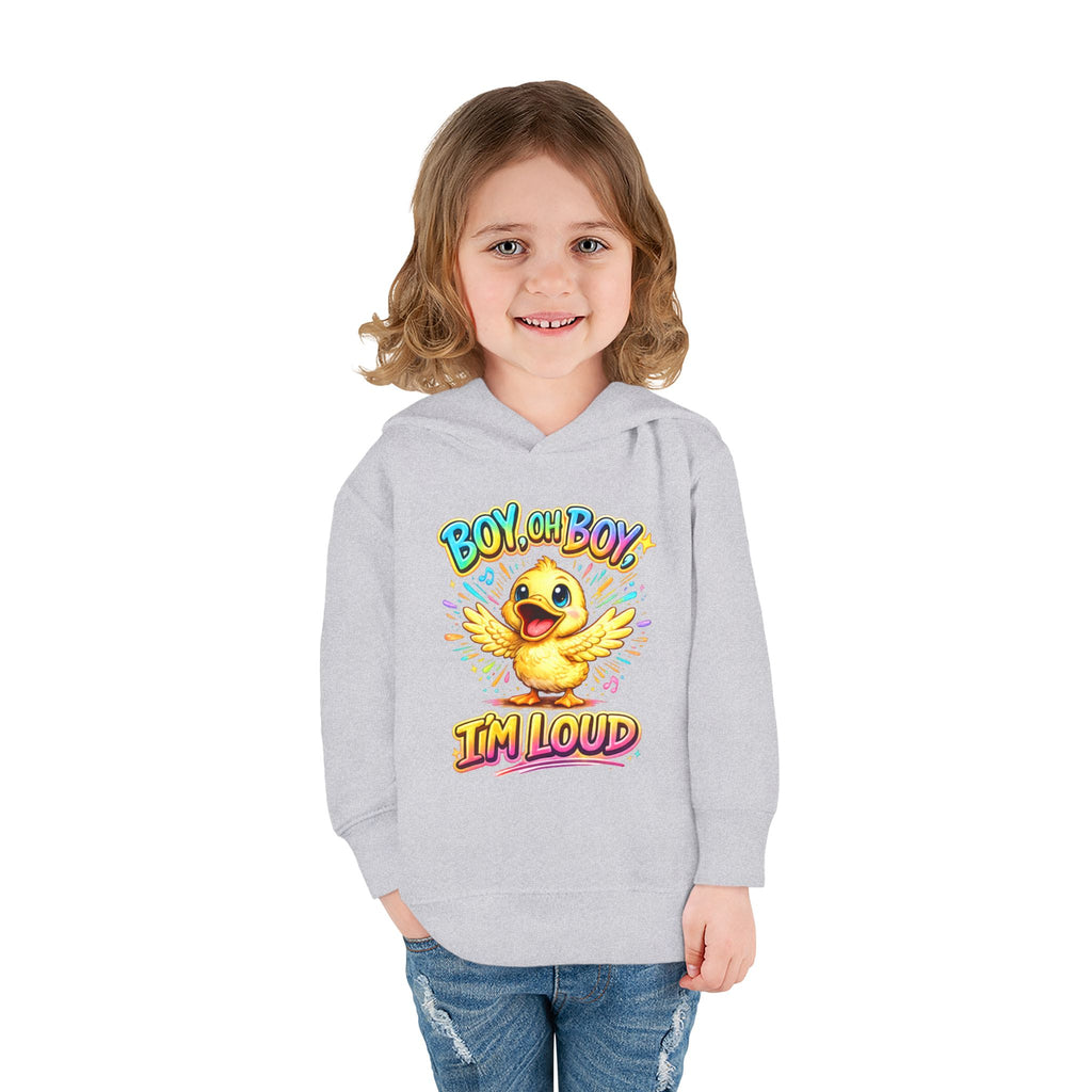 Toddler Hoodie – "Boy Oh Boy I'm Loud" Cute Duck Pullover