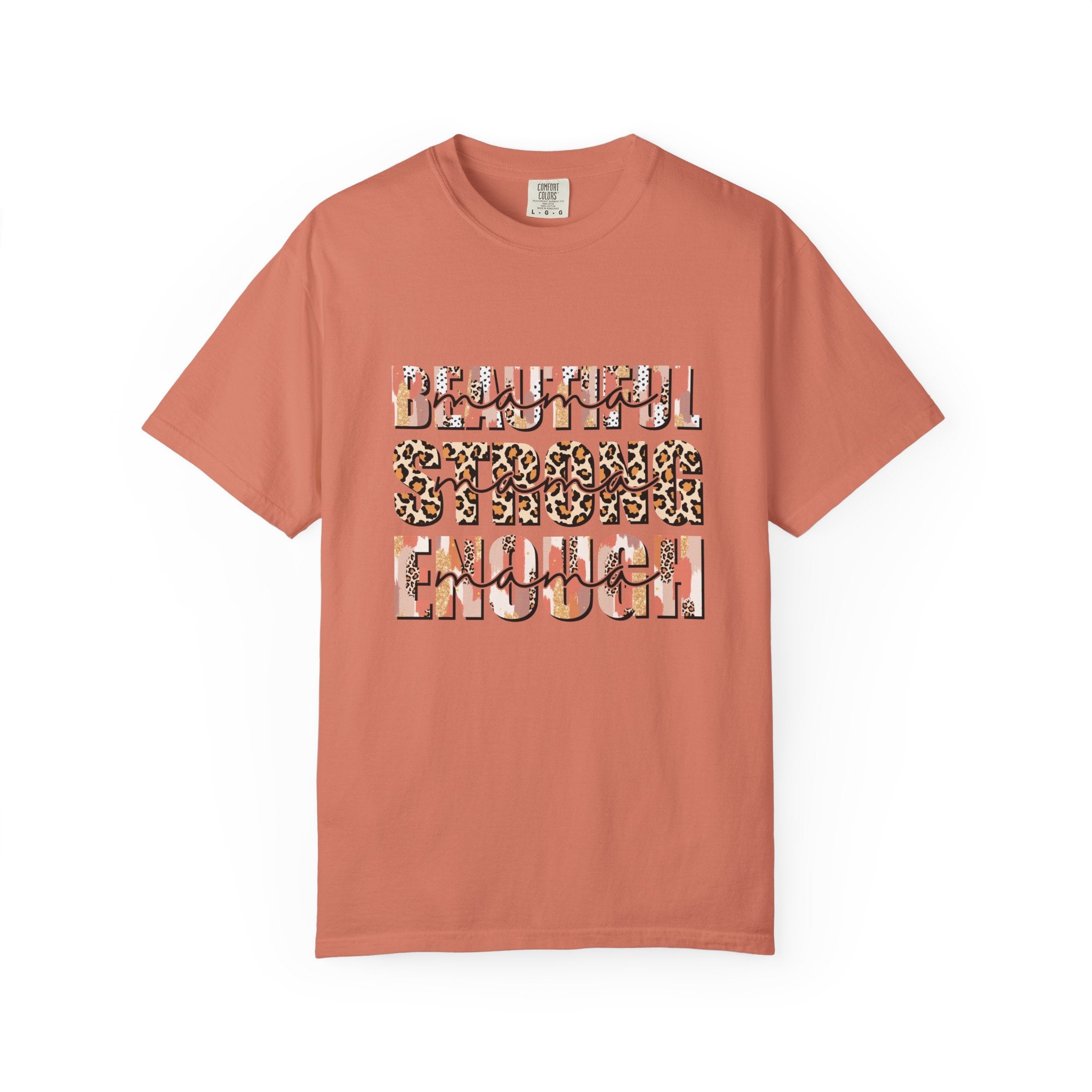 Beautiful Strong Enough T-Shirt — Leopard & Floral Empowerment Tee