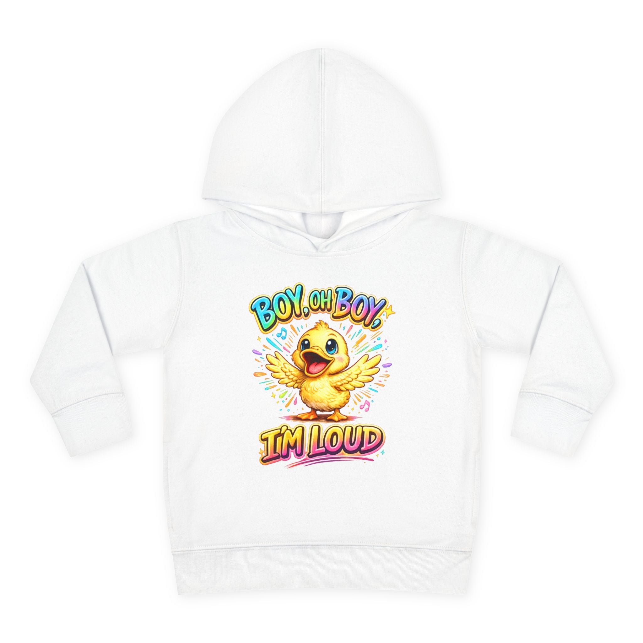 Toddler Hoodie – "Boy Oh Boy I'm Loud" Cute Duck Pullover