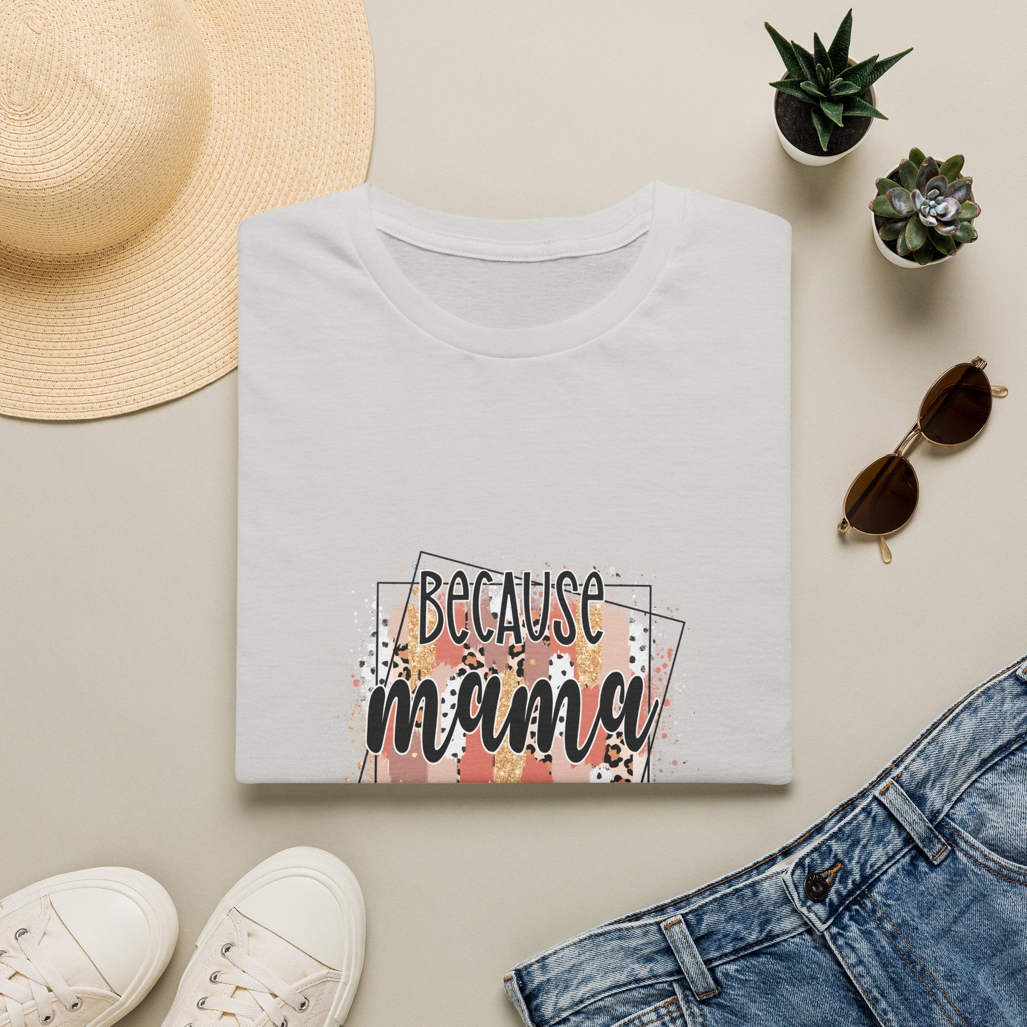 "Because Mama Said So" Floral Quote Tee