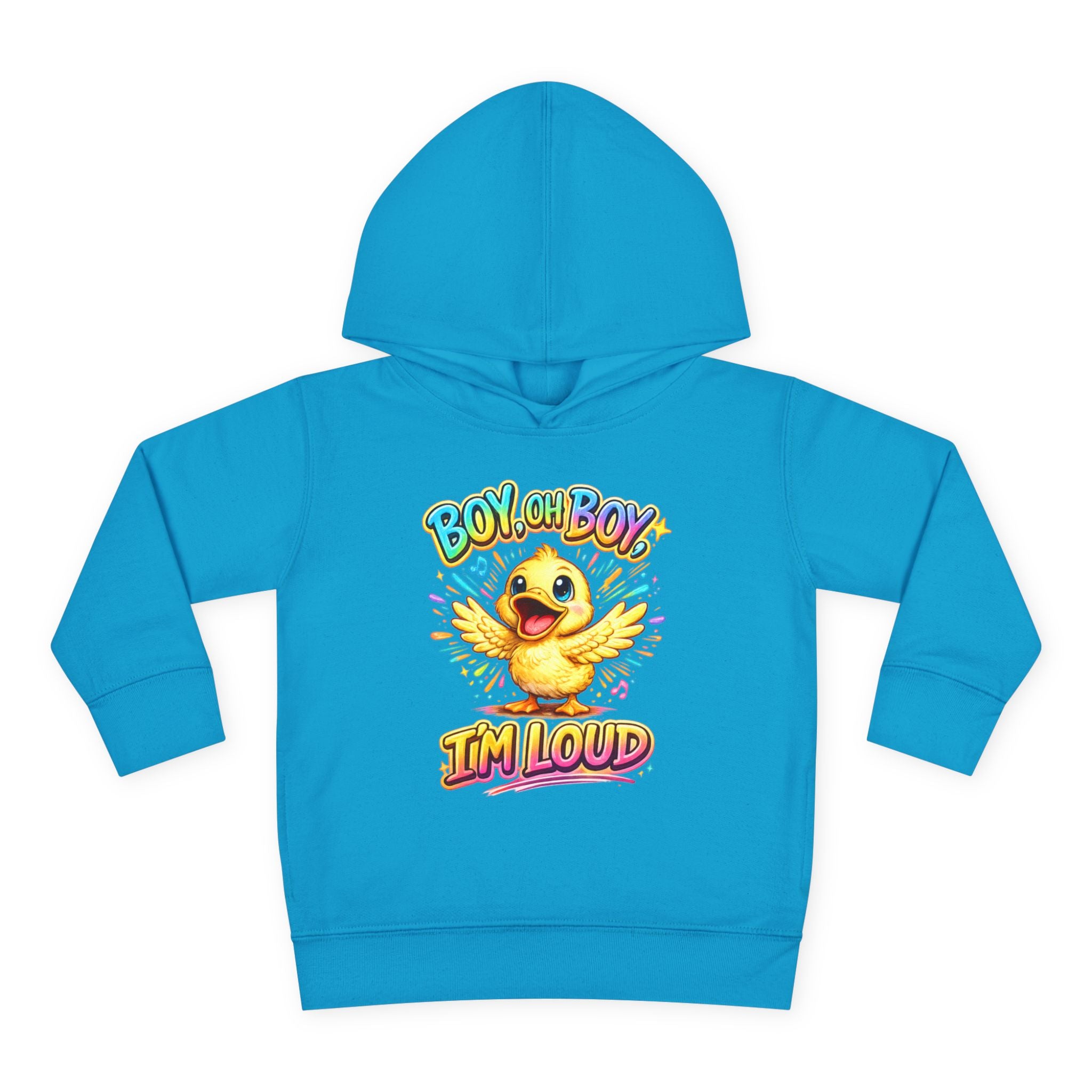 Toddler Hoodie – "Boy Oh Boy I'm Loud" Cute Duck Pullover