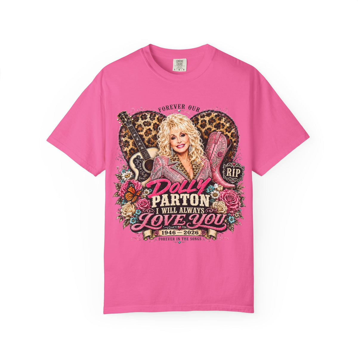 Dolly Parton Tribute T-Shirt — "I Will Always Love You" Memorial Graphic Tee