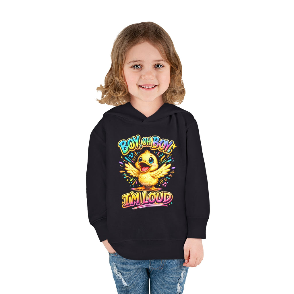 Toddler Hoodie – "Boy Oh Boy I'm Loud" Cute Duck Pullover