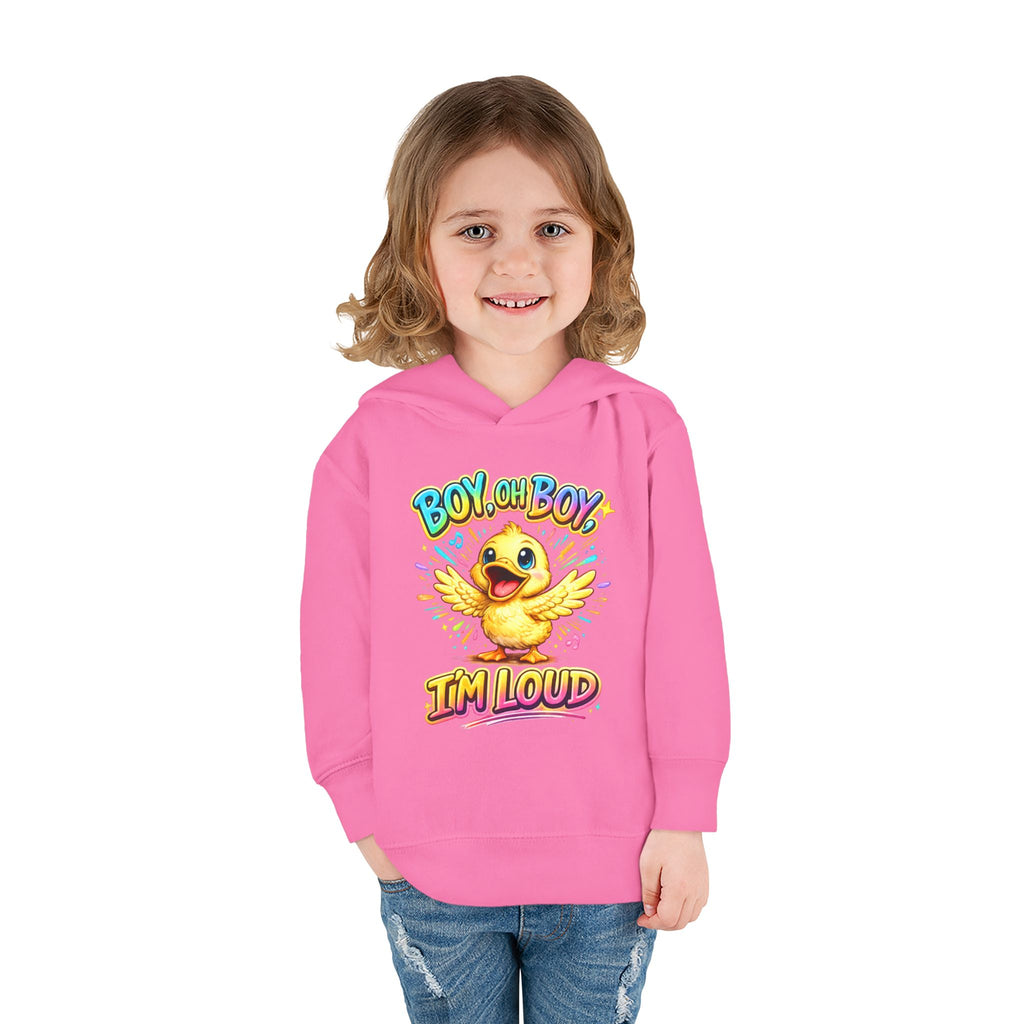 Toddler Hoodie – "Boy Oh Boy I'm Loud" Cute Duck Pullover