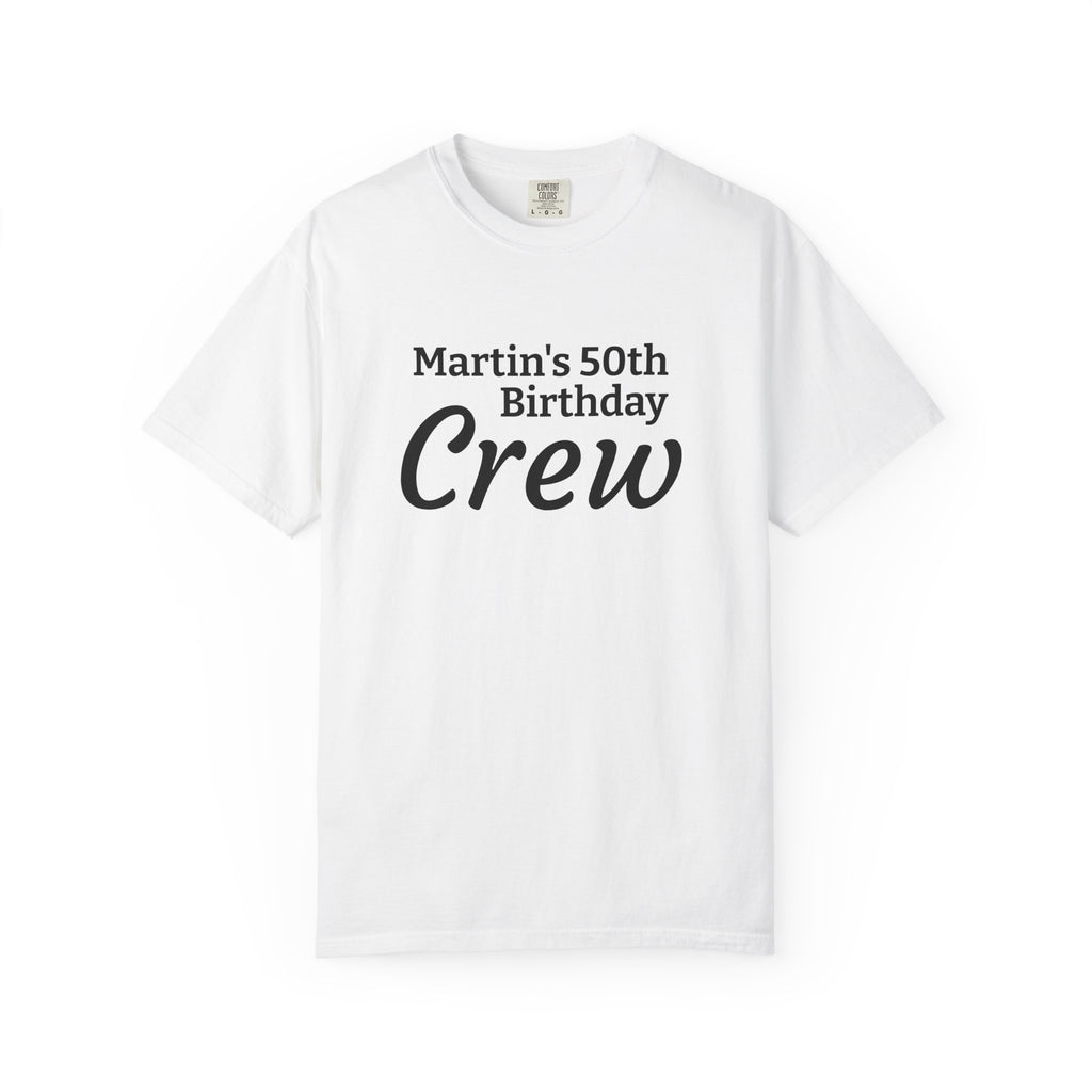 Personalized 'Martin's 50th Birthday Crew' T-Shirt