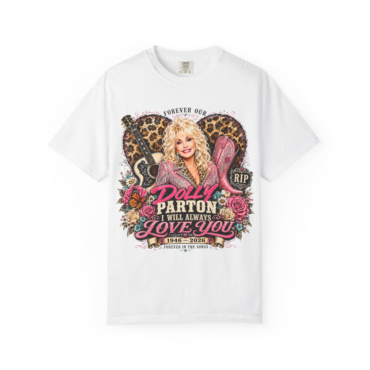 Dolly Parton Tribute T-Shirt — "I Will Always Love You" Memorial Graphic Tee