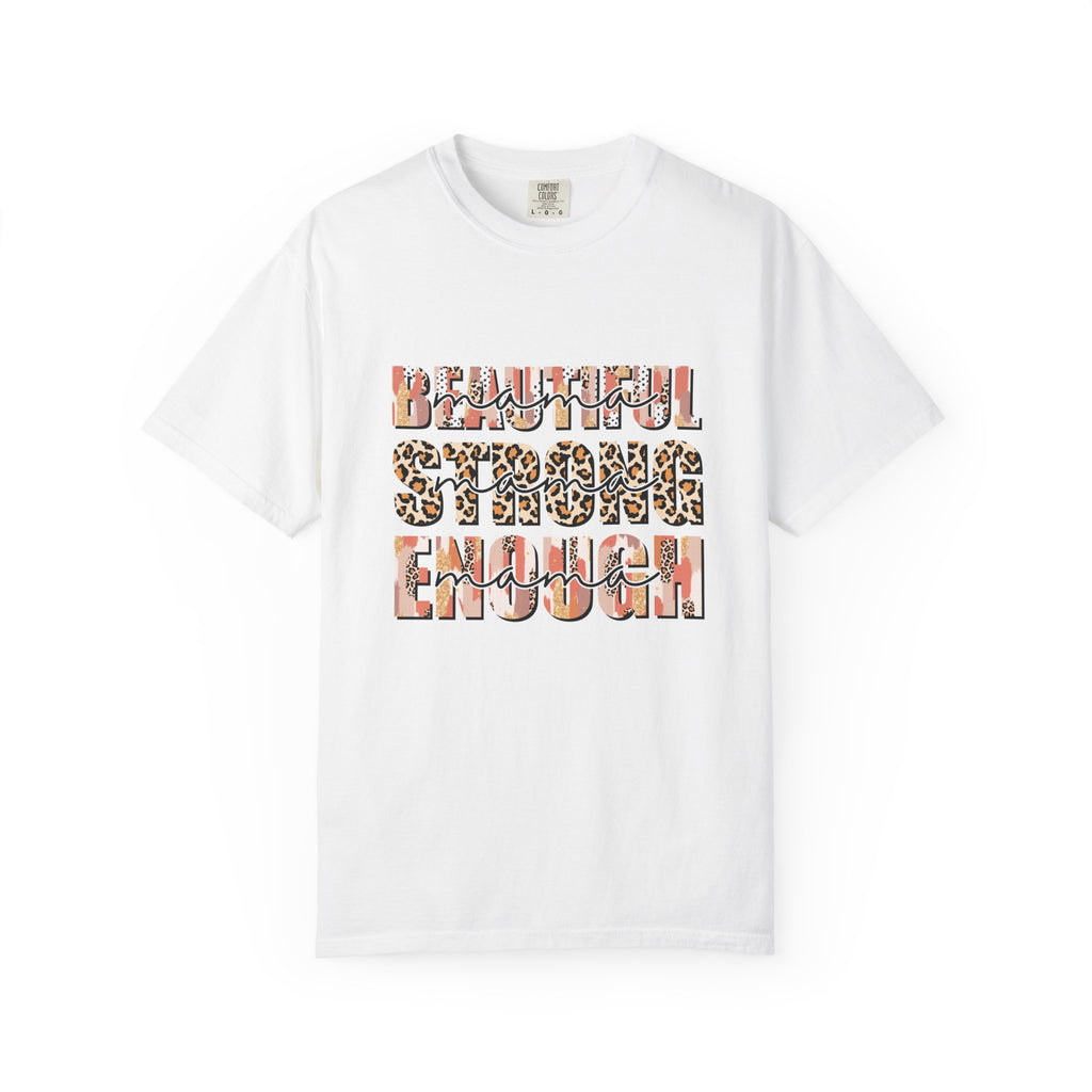 Beautiful Strong Enough T-Shirt — Leopard & Floral Empowerment Tee