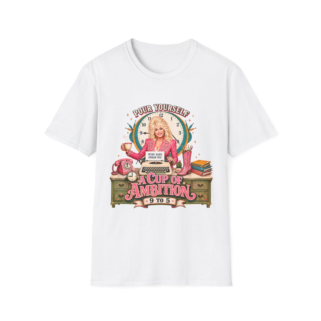 Pour Yourself a Cup of Ambition Tee