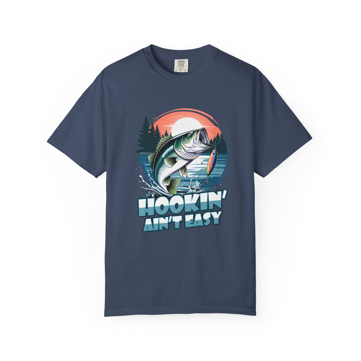 Hookin' Ain't Easy Fishing T-Shirt