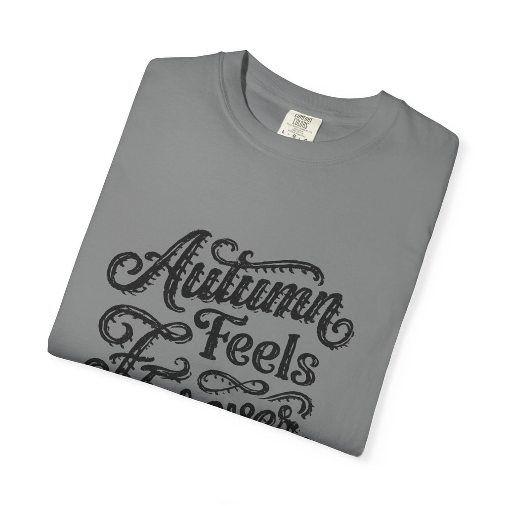 Autumn Feels Forever Hand-Lettered Graphic Tee