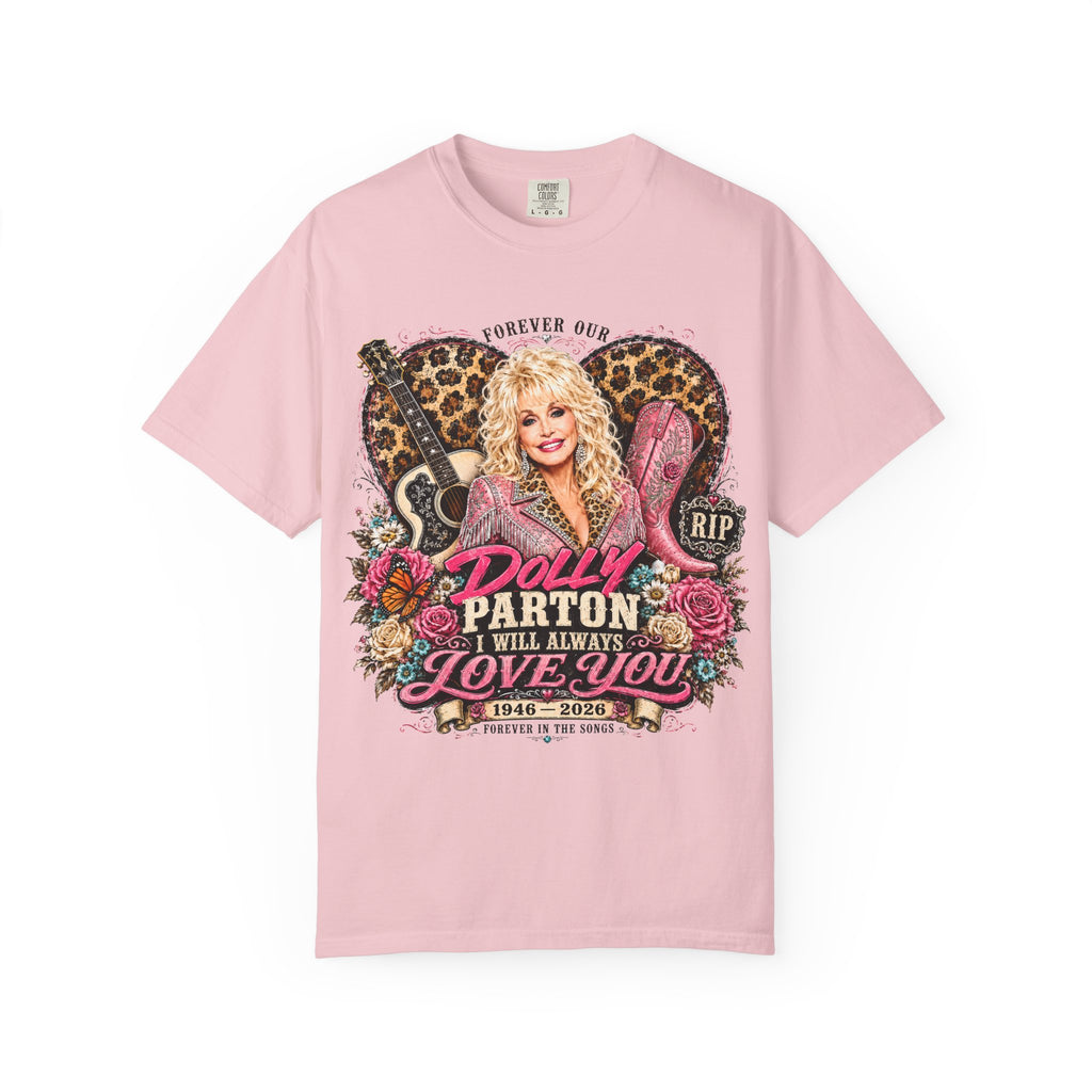 Dolly Parton Tribute T-Shirt — "I Will Always Love You" Memorial Graphic Tee