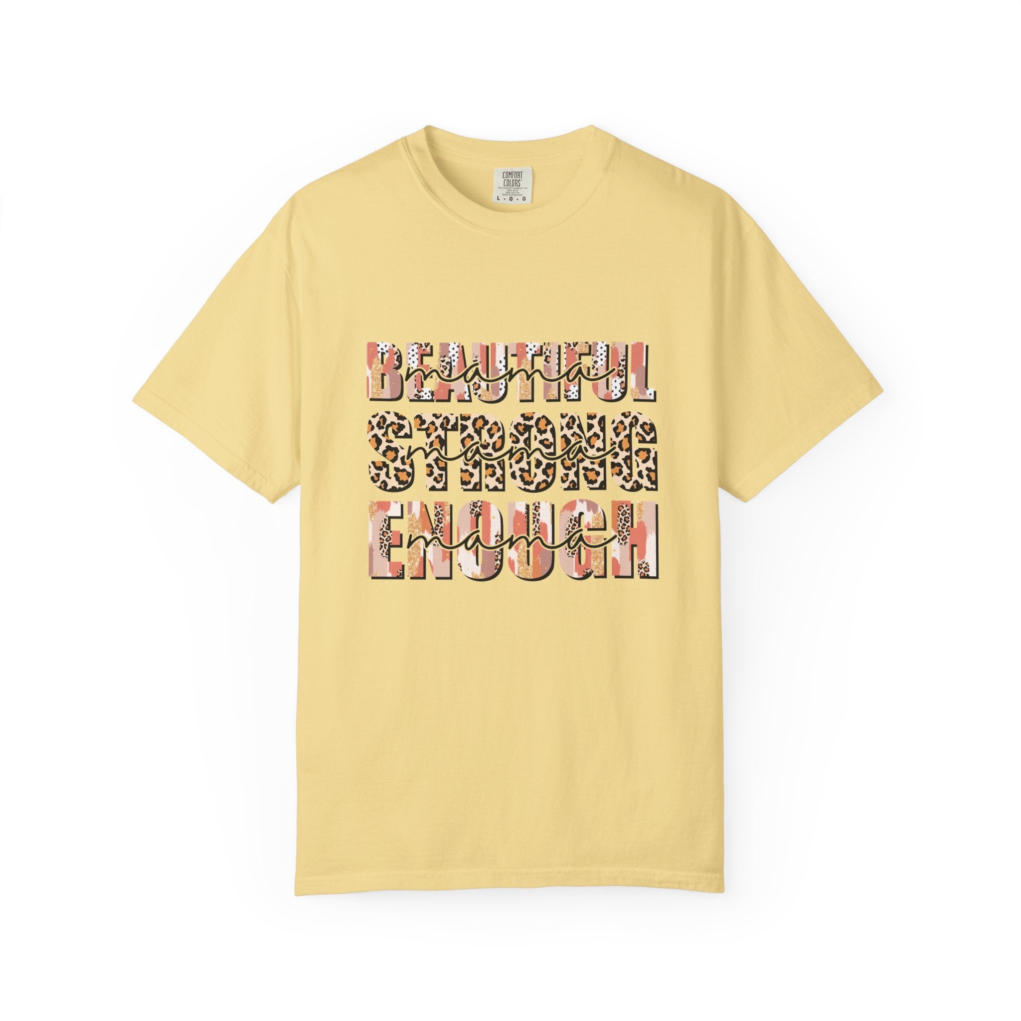 Beautiful Strong Enough T-Shirt — Leopard & Floral Empowerment Tee