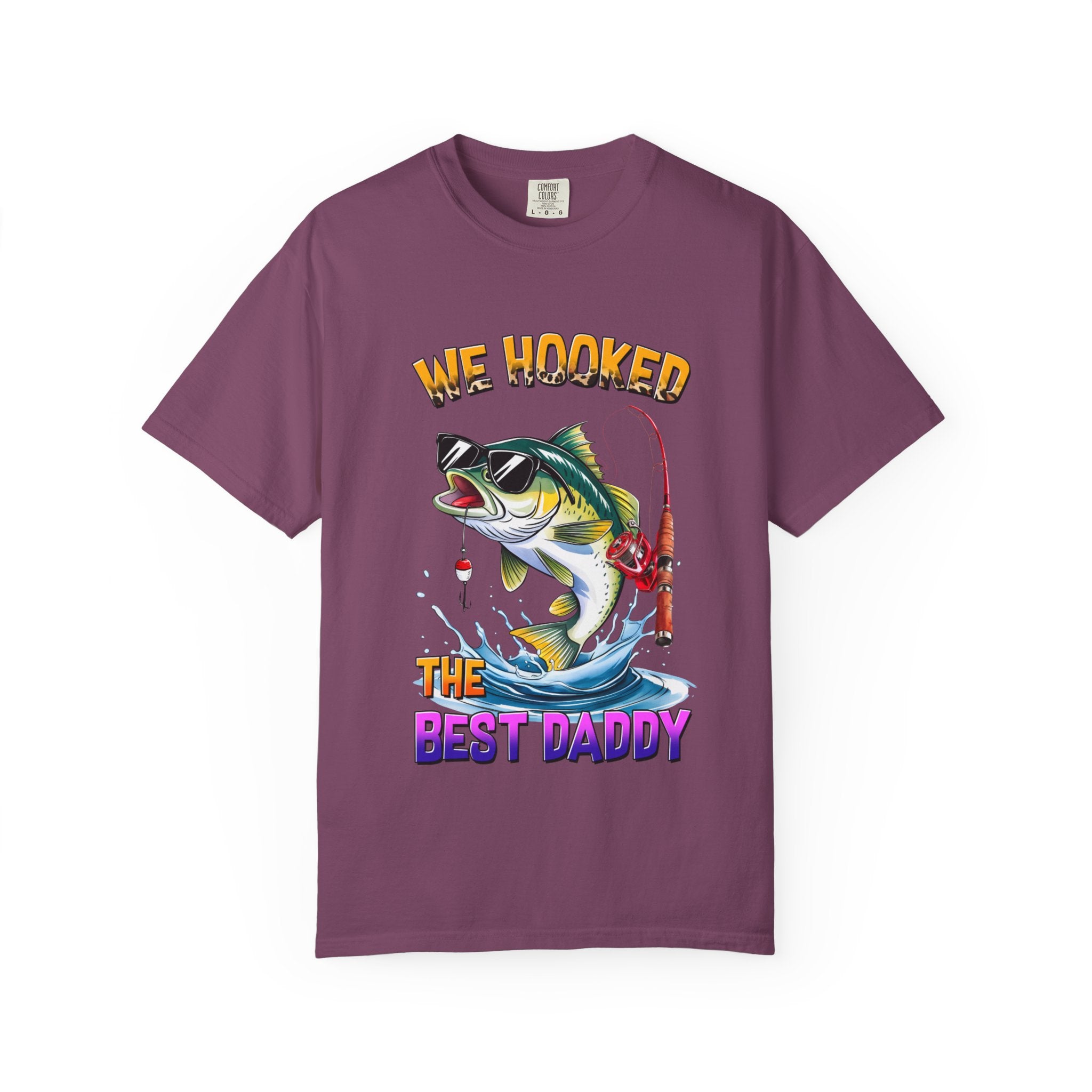 "We Hooked The Best Daddy" Bass Fishing Garment-Dyed Tee!