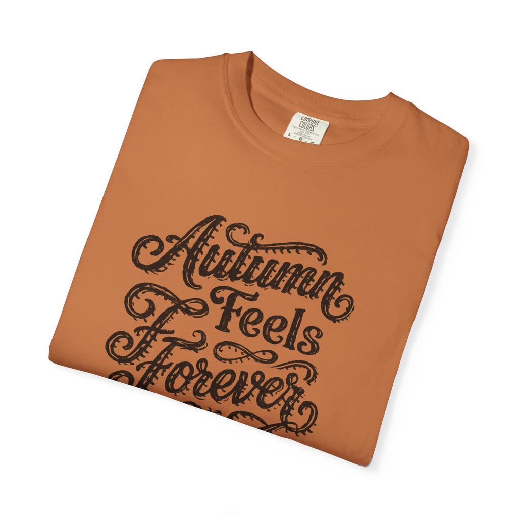 Autumn Feels Forever T-Shirt