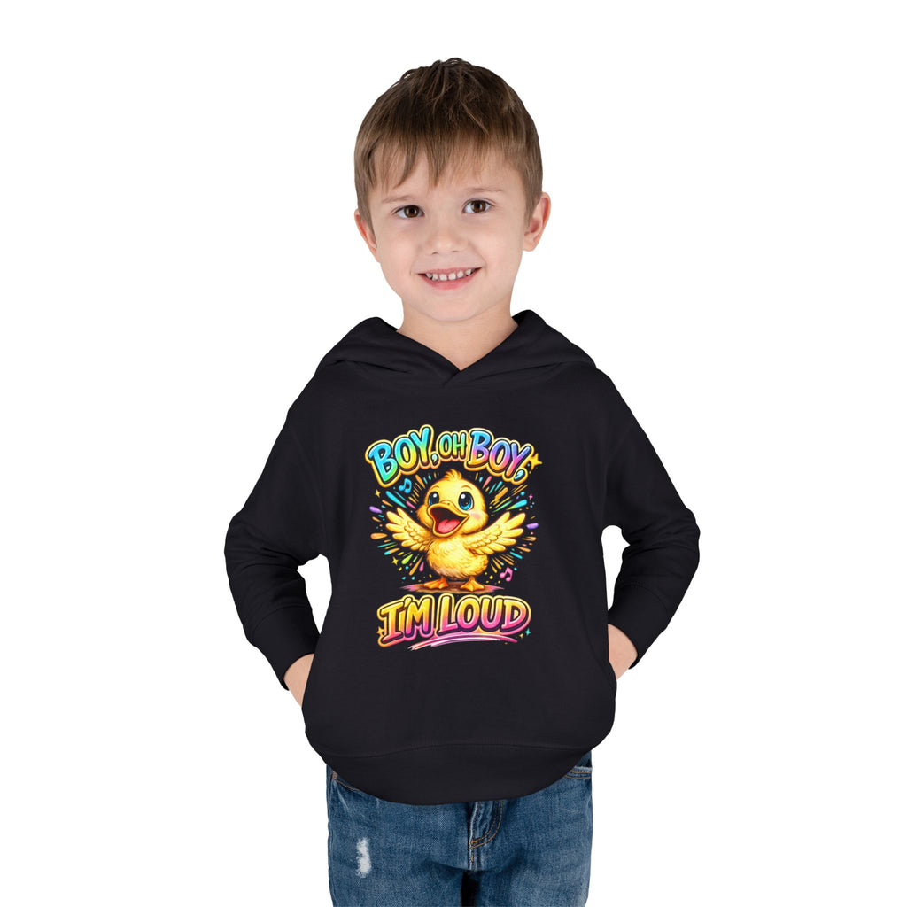 Toddler Hoodie – "Boy Oh Boy I'm Loud" Cute Duck Pullover