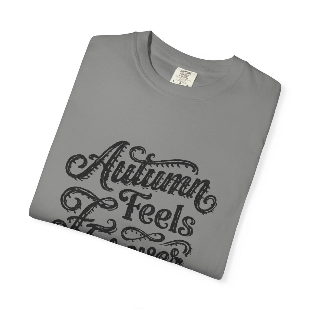 Autumn Feels Forever Hand-Lettered Graphic Tee